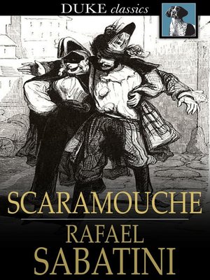 Scaramouche: A Romance of the French Revolution - ebook